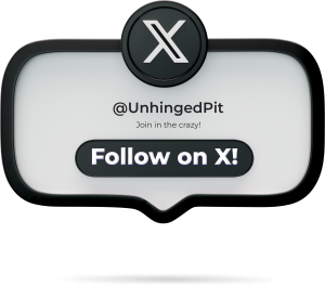 Follow @UnhingedPit on X